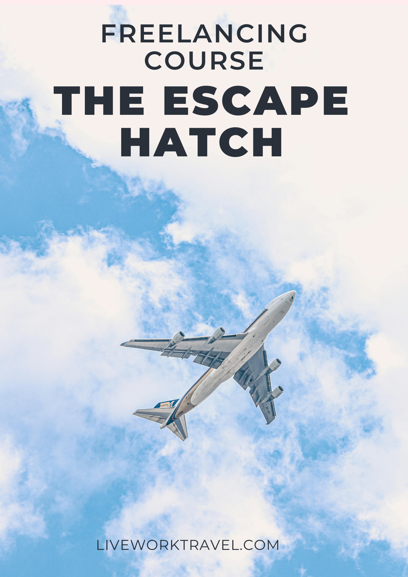 The Escape Hatch Freelancing Course